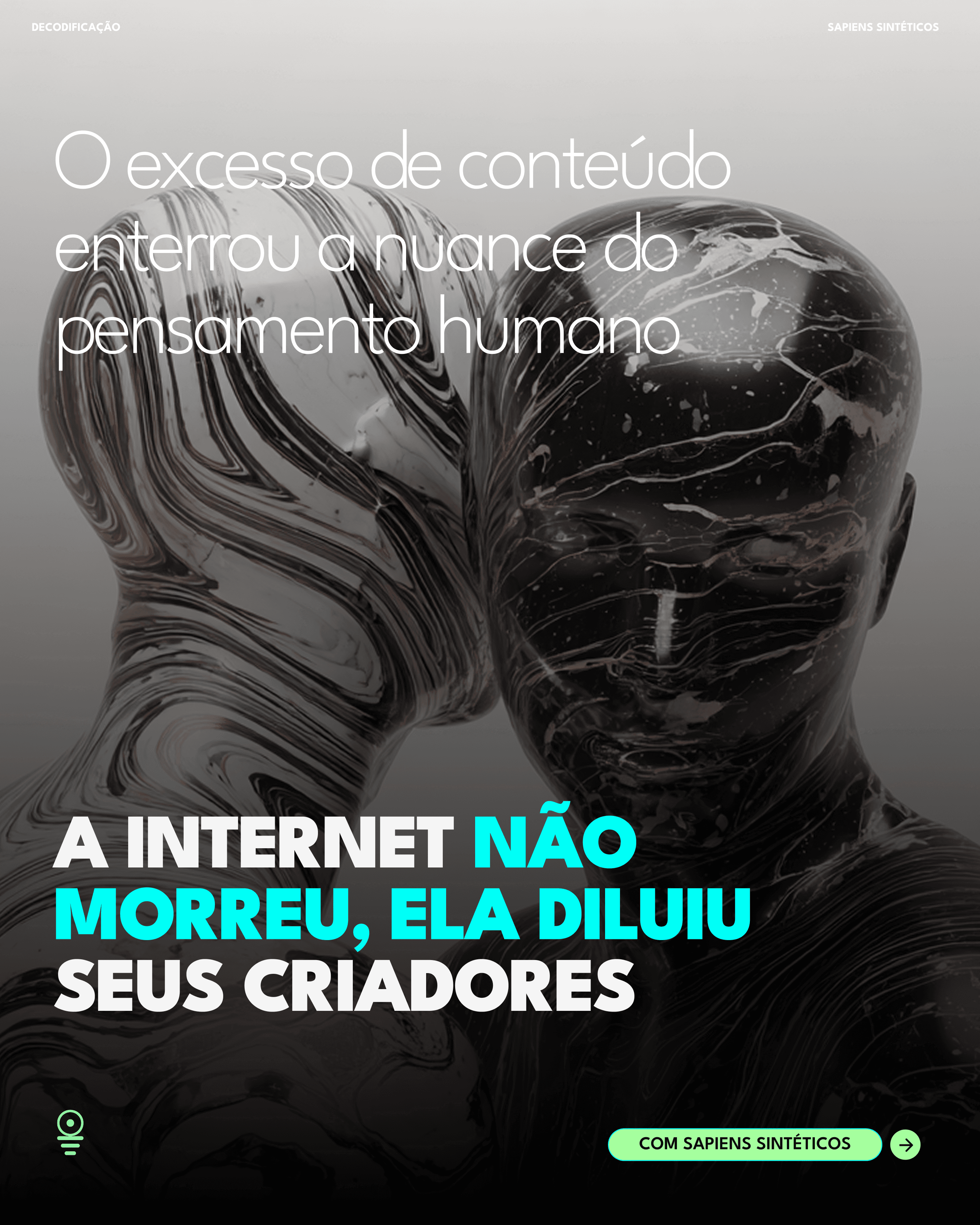 Excesso de conteúdo enterrou nuance humana