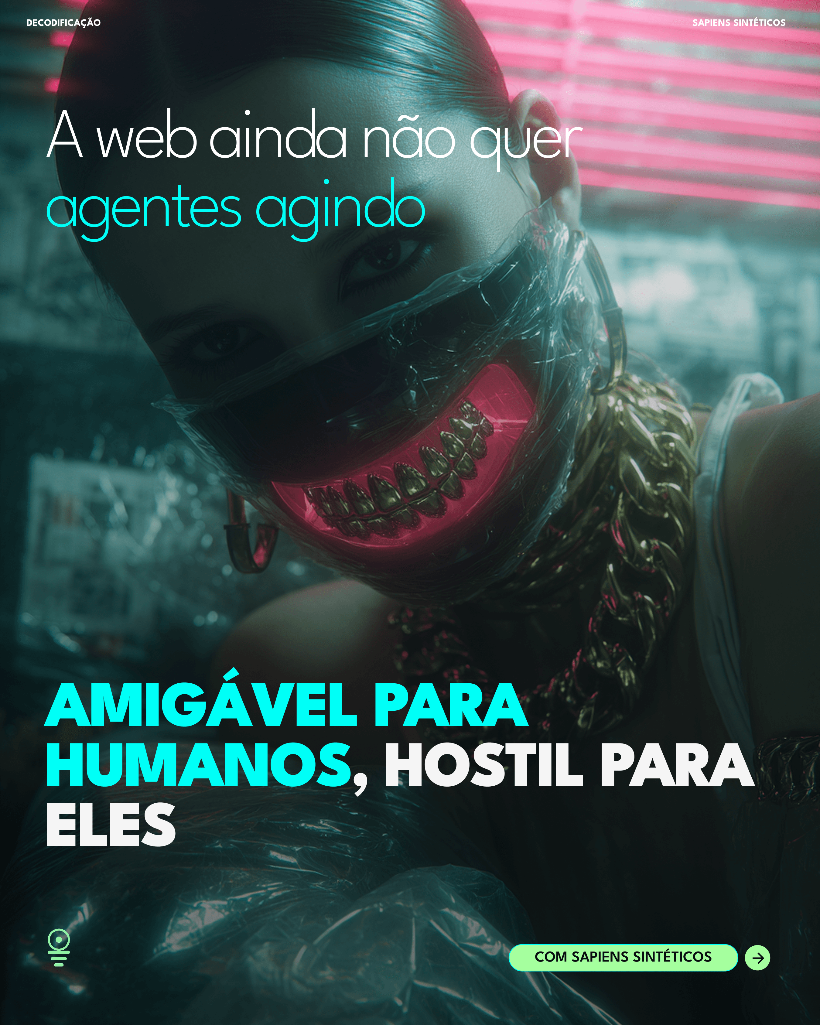 A web ainda não quer agentes agindo