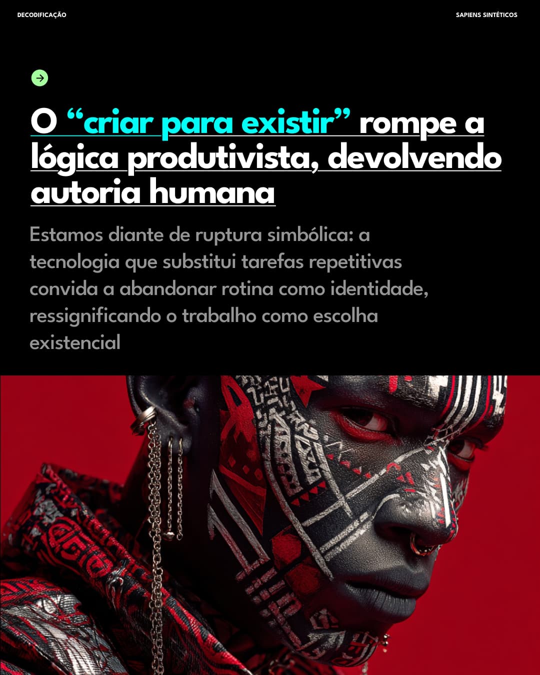 Criar para existir rompe lógica produtivista