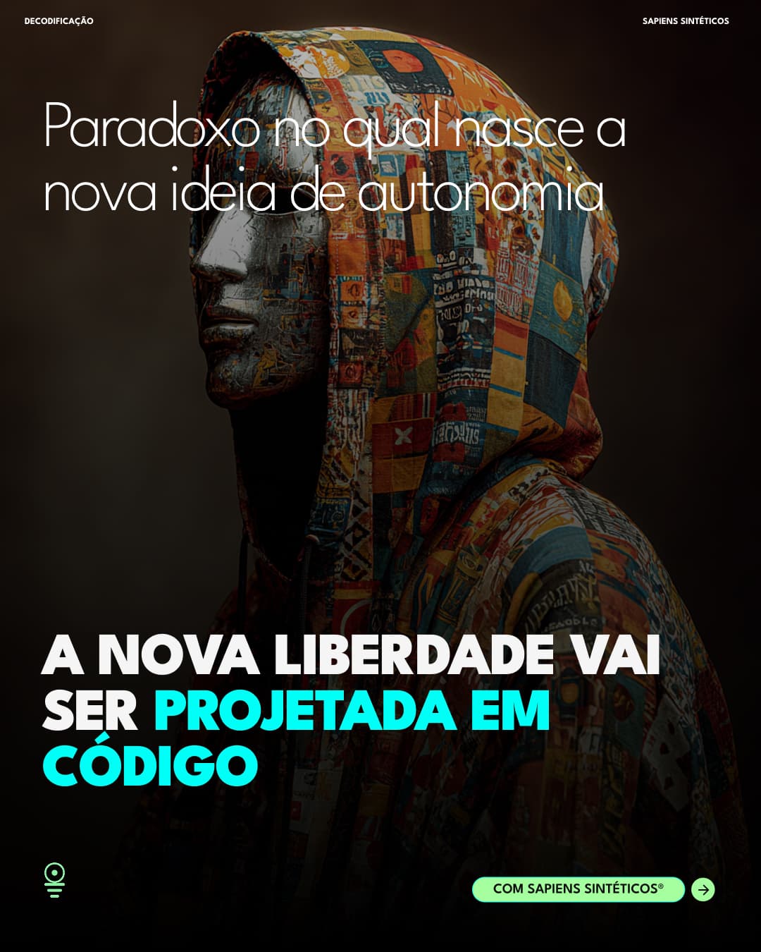 A nova autonomia será projetada em código