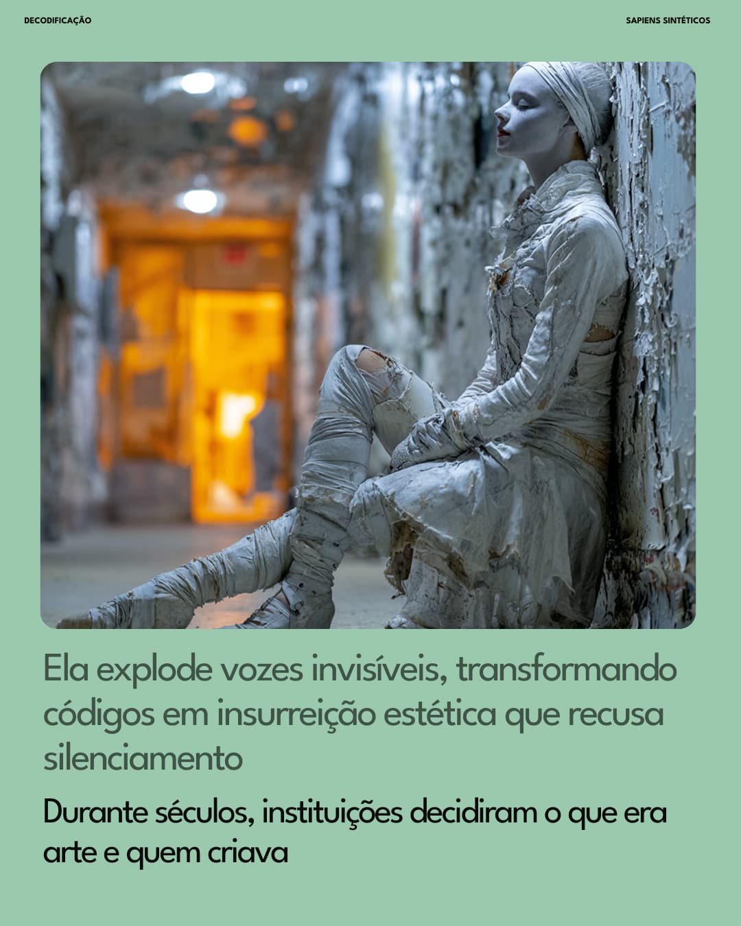 Vozes invisíveis ganhando palco