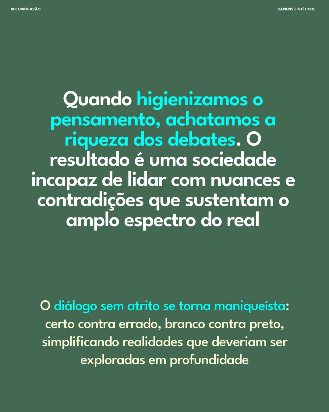 Higienizar o pensamento