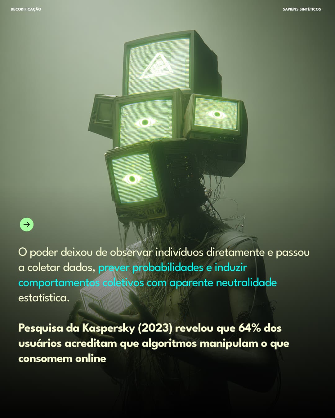 Poder deixou de observar diretamente